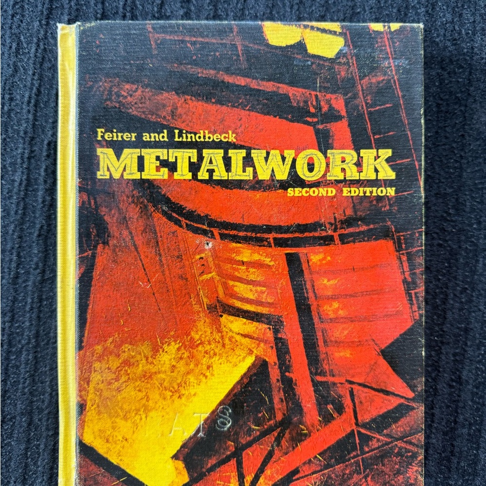 1970 Feirer and Lindbeck Metalwork Second Edition - hardback